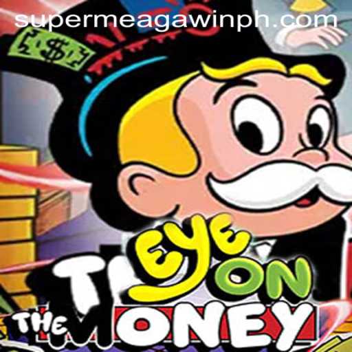 Discover EyeOnTheMoney with SUPERMEAGAWIN: The Ultimate Game Experience